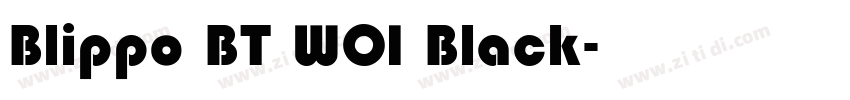 Blippo BT W01 Black字体转换
